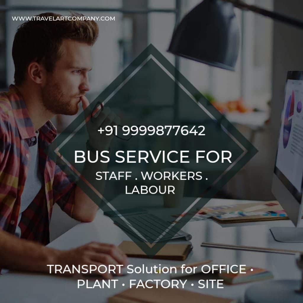 Bus hire Rent for Office, Employees, Labour, Staff